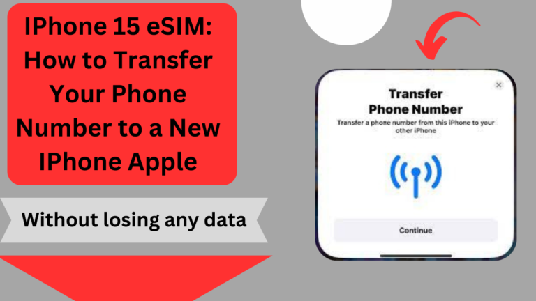 iPhone 15 eSIM: How to Transfer Your Phone Number to a New IPhone Apple